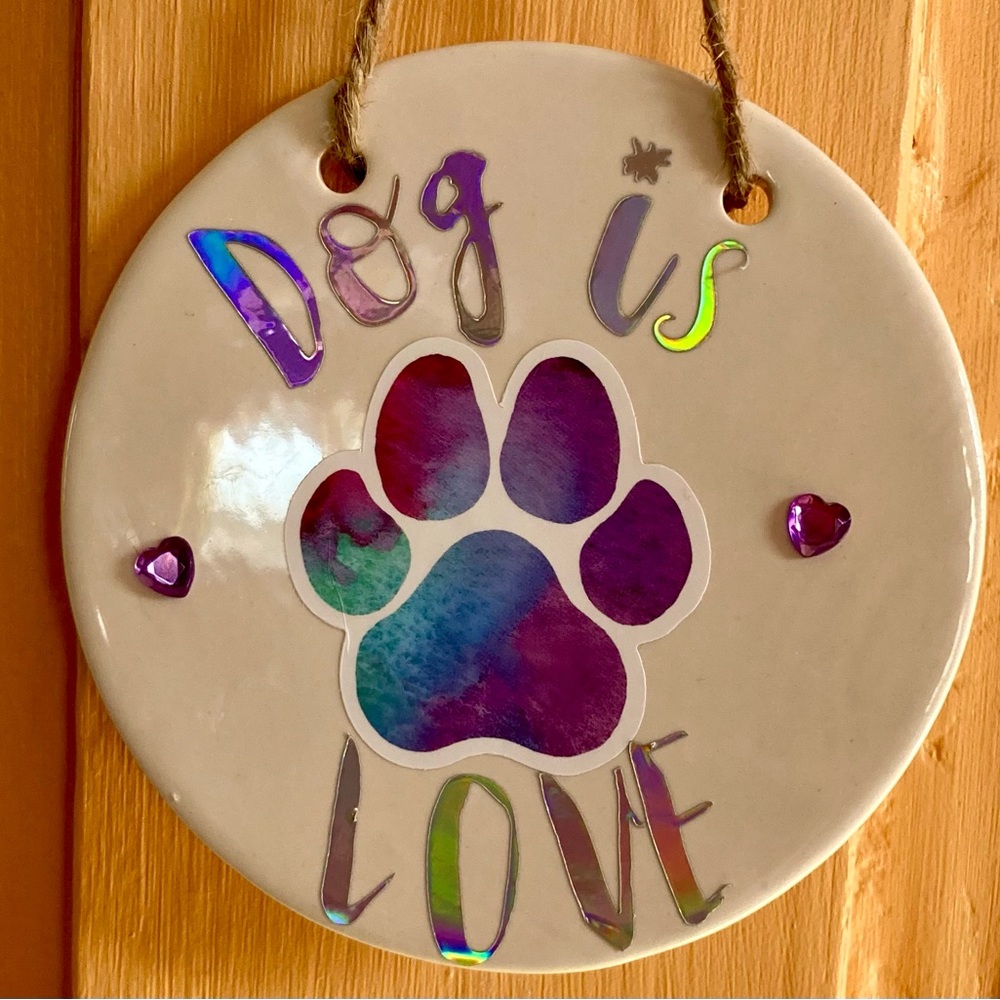 Dog Is Love Ceramic Sign